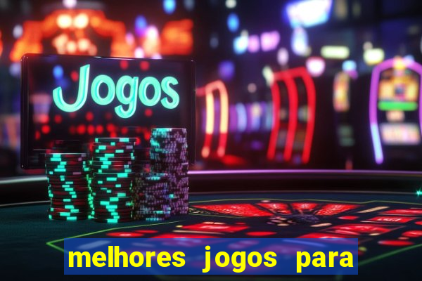 melhores jogos para o tablet